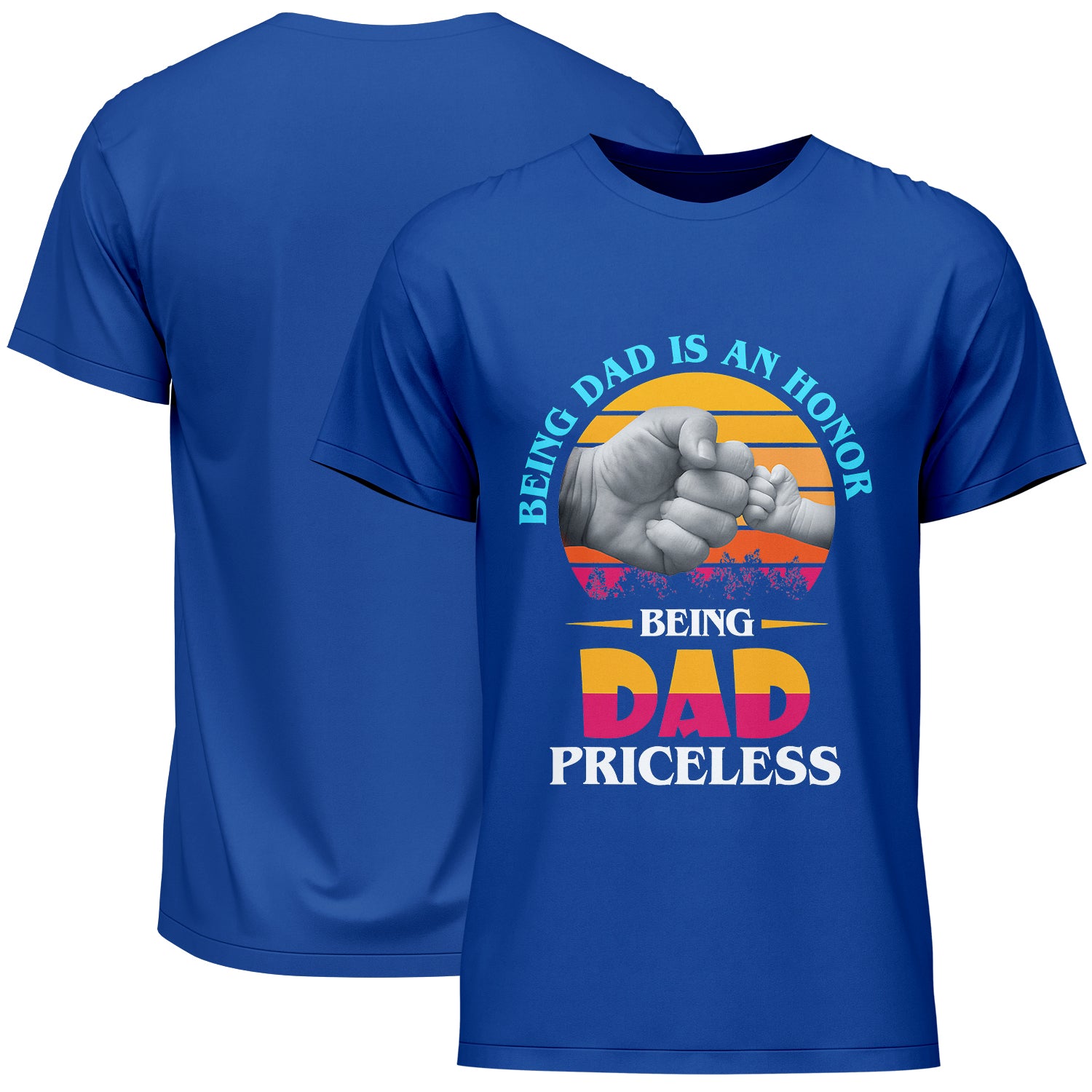 Being Dad Is An Honor Being Dad Priceless Father's Day T-Shirt