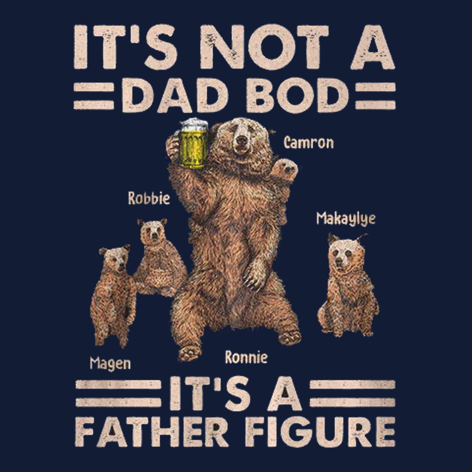 Personalized It's Not A Dad Bod It's A Father Figure Father's Day T-Shirt