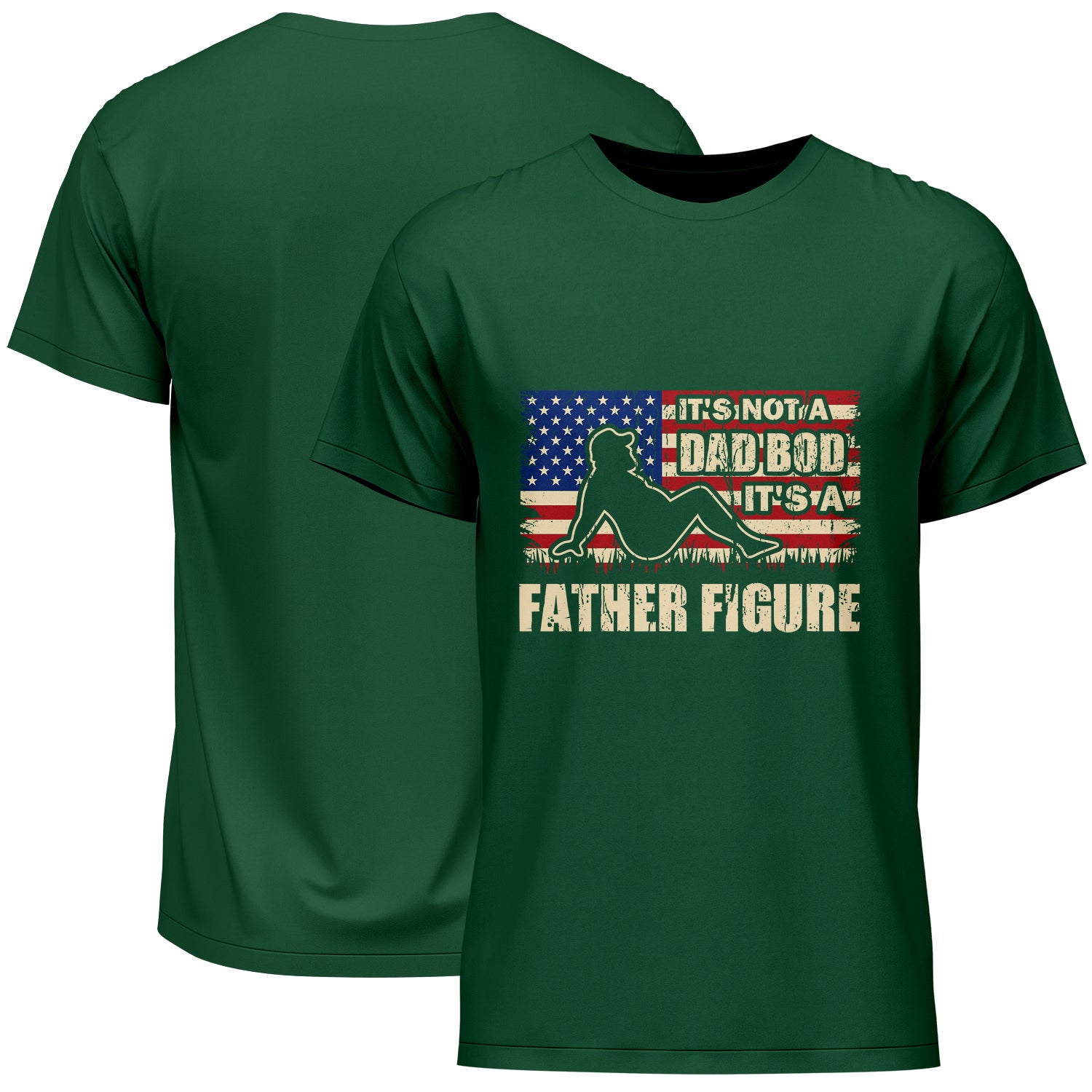 It's Not A Dad Bod It's A Father Figure American Flag Father's Day T-Shirt